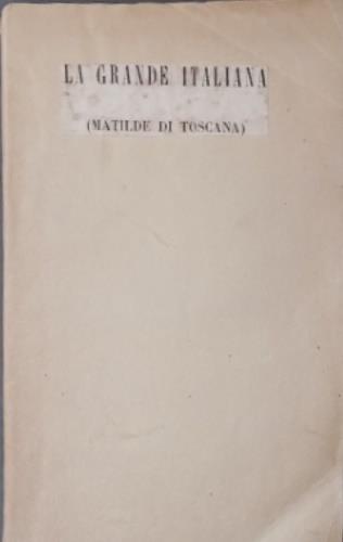 Grande italiana ( Matilde di Toscana ) - copertina