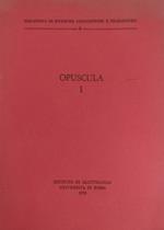 Opuscula I