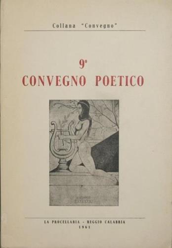 9° convegno poetico 1961. Con poesie di Giuseppe Decolla - copertina