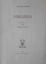 Tragedie. Vol. IV. Virginia. Testo definitivo, idee, stesur