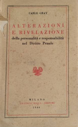 Alterazioni e rivelazione della personalità e responsabilità nel Diritto Penale - Carlo Gay - copertina