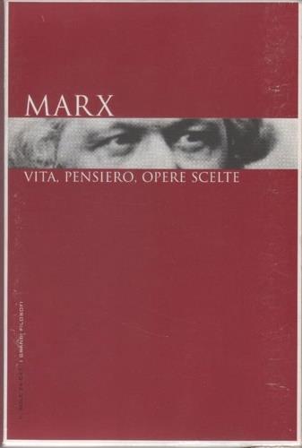 Marx: vita, pensiero, opere scelte - Karl Marx - copertina