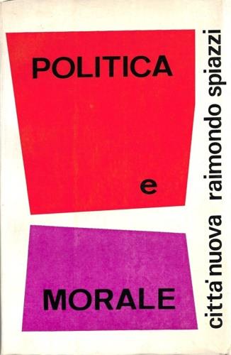 Politica e morale - Raimondo Spiazzi - copertina