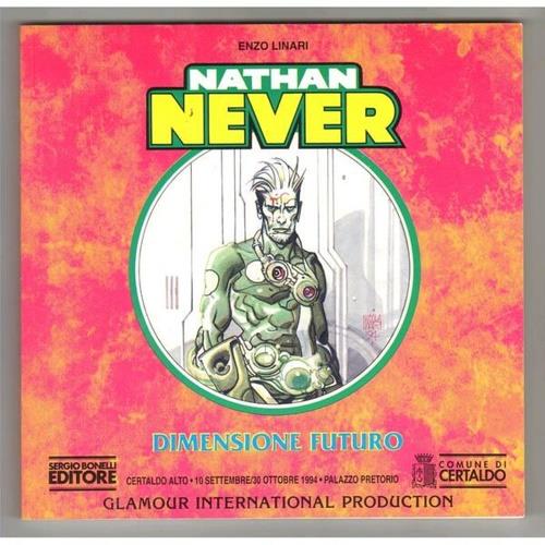 Nathan Never. Dimensione futuro. Catalogo della mostra di Certa - Enzo Linari - copertina