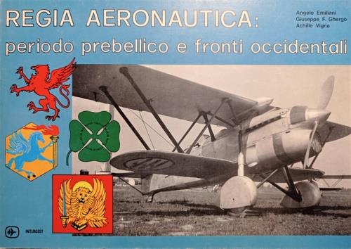 Regia aeronautica periodo prebellico e fronti occidentali - copertina