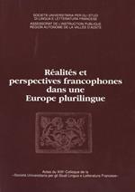 Rèalitès et perspectives francophones dans une Europe plurilingue