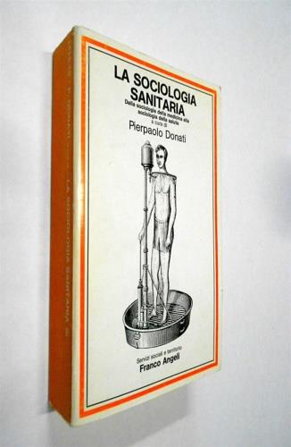 Sociologia sanitaria. Dalla sociologia della medicina alla sociologia della salute - Pierpaolo Donati - copertina