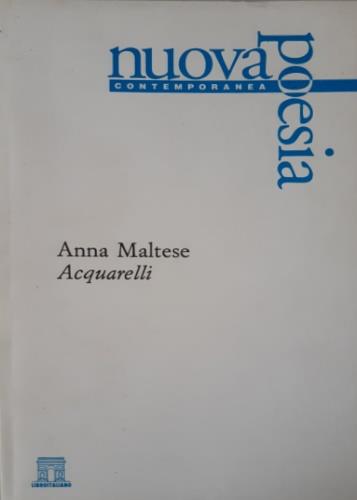 Acquarelli - Anna Maltese - copertina