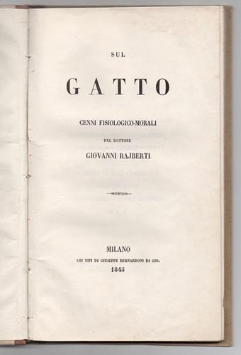 Sul gatto. Cenni fisiologico - morali del dottore Giovanni Rajberti - Giovanni Rajberti - copertina