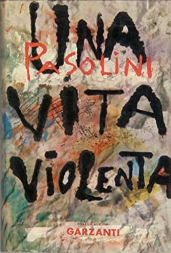 Una vita violenta - Pier Paolo Pasolini - copertina