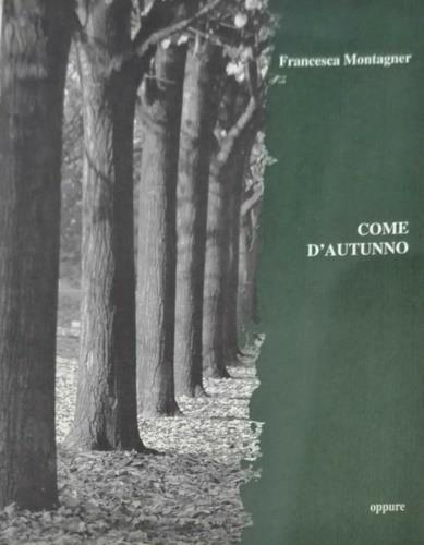 Come d'autunno - Francesca Montanari - copertina