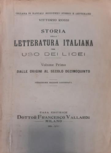 Storia della Letteratura Italiana per uso dei Licei - Vittorio Rossi - copertina