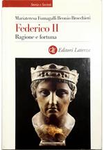 Federico II Ragione e fortuna