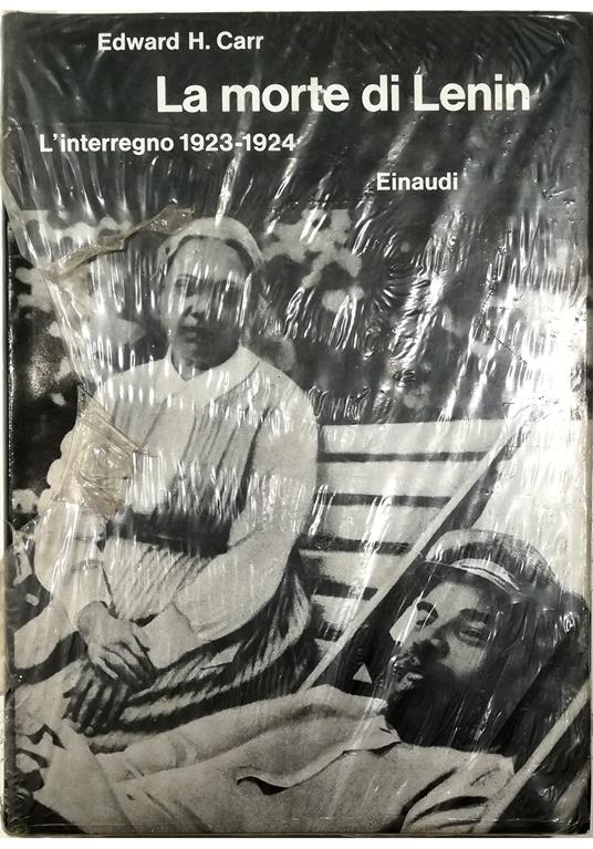 La morte di Lenin L'interregno 1923-1924 - Edward H. Carr - copertina