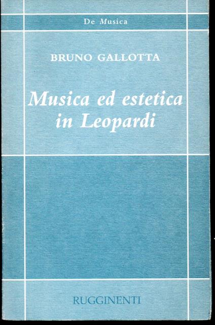 Musica ed estetica in Leopardi - Bruno Gallotta - copertina