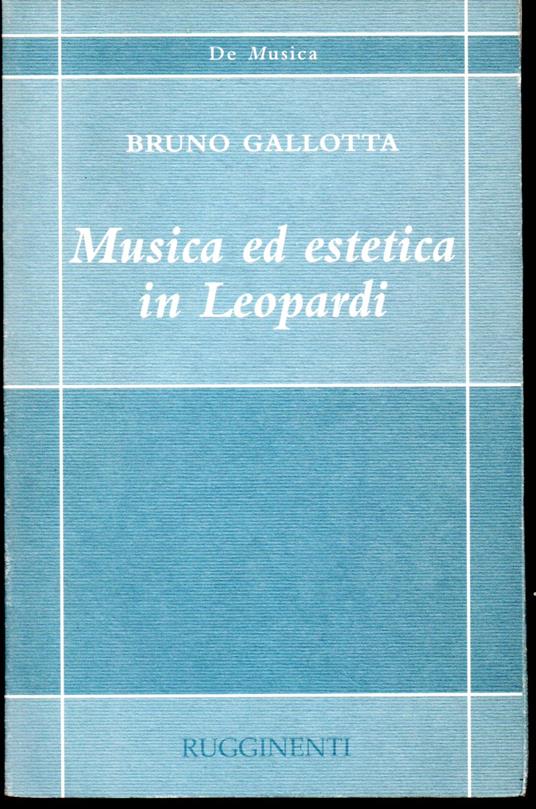 Musica ed estetica in Leopardi - Bruno Gallotta - copertina