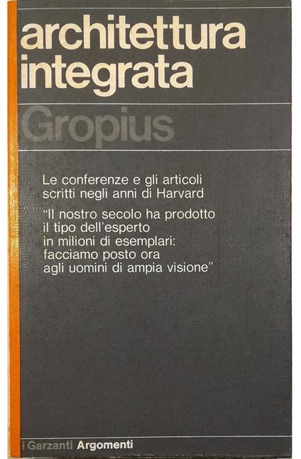 Architettura integrata - Walter Gropius - copertina