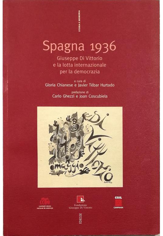 Spagna 1936 Giuseppe Di Vittorio e la lotta internazionale per la democrazia - copertina