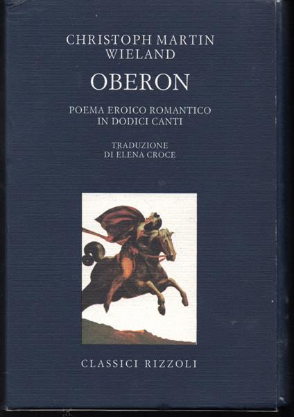 Oberon Poema eroico romantico in dodici canti Introduzione di Italo Alighiero Chiusano - copertina