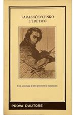 L' eretico Con antologia d'altri poemetti e frammenti