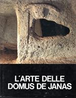 L' arte delle Domus de Janas Nelle immagini di Jngeborg Mangold Presentazione di Ercole Contu Testi e catalogo di Giuseppa Tanda Disegni di Francesco Carta Palazzo della Provincia 26 aprile - 25 maggio 1985