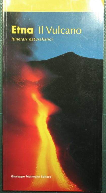 Etna il vulcano - Salvatore Arcidiacono - copertina