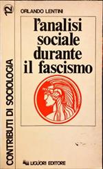 L’analisi sociale durante il fascismo