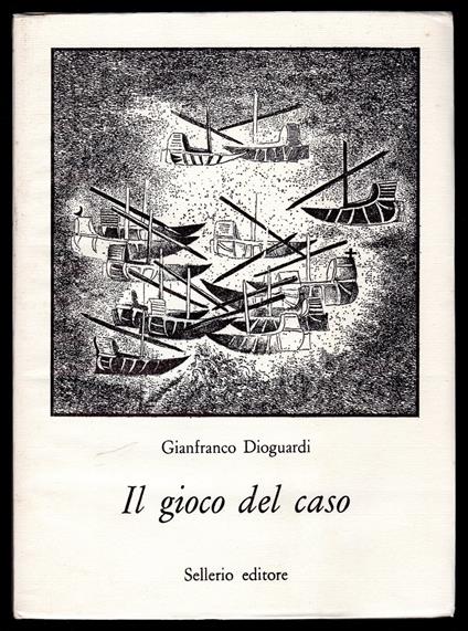 Il gioco del caso - Gianfranco Dioguardi - copertina