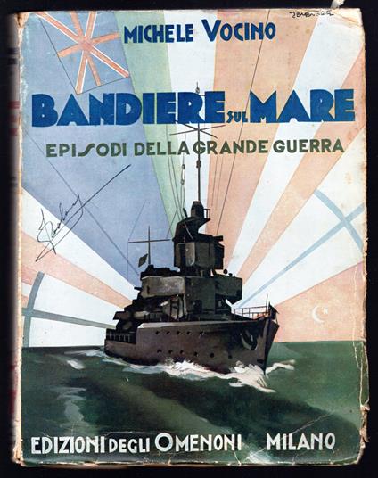 Bandiere sul mare. Episodi della Grande Guerra - Michele Vocino - copertina