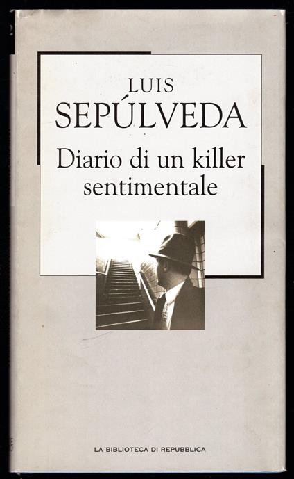 Diario di un killer sentimentale - Luis Sepúlveda - copertina