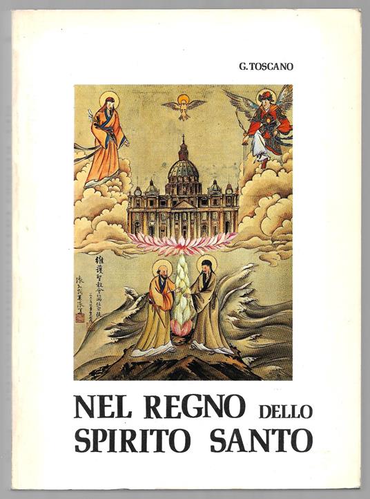 Nel regno dello Spirito Santo - Giuseppe Toscano - copertina