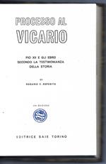 Processo al Vicario - Pio XII e gli ebrei secondo la..