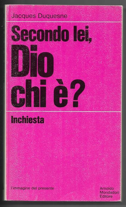 Secondo lei, Dio chi è? - Jacques Duquesne - copertina