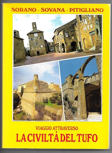 Viaggio attraverso la civiltà del tufo - Sorano - Sovana - Pitigliano - copertina