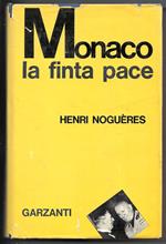 Monaco la finta pace