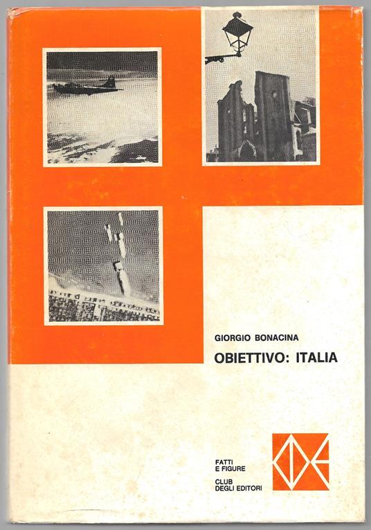 Obiettivo: Italia - Giorgio Bonacina - copertina