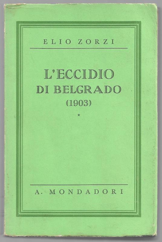 L' eccidio di Belgrado (1903) - Elio Zorzi - copertina