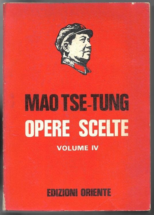 Mao Tse-Tung - Opere scelte Volume IV - copertina