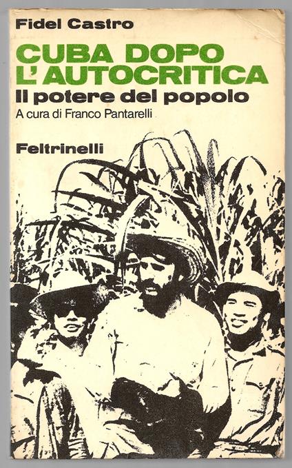 Cuba dopo l'autocritica - Il potere del popolo - Fidel Castro - copertina