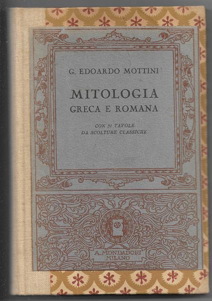 Mitologia greca e romana - Edoardo G. Mottini - copertina