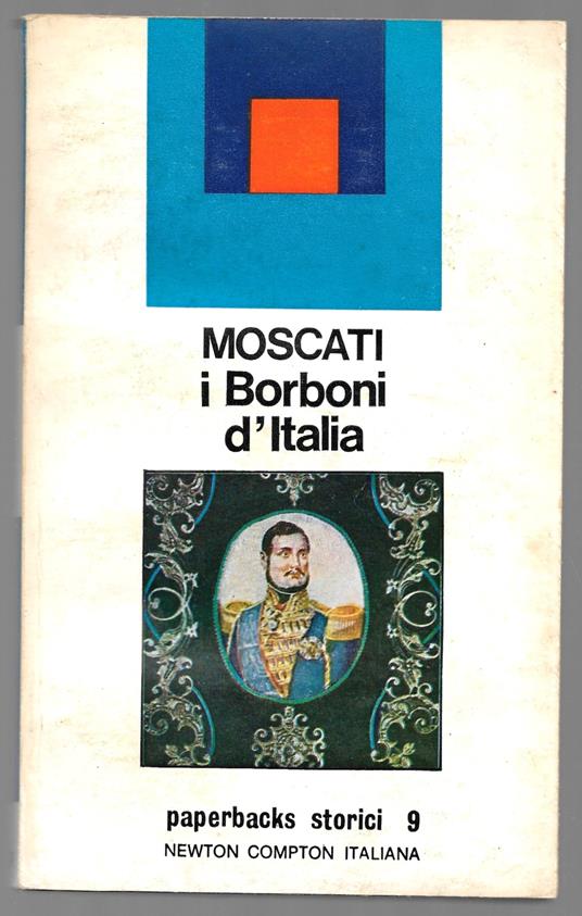 I Borboni d'Italia - Ruggero Moscati - copertina