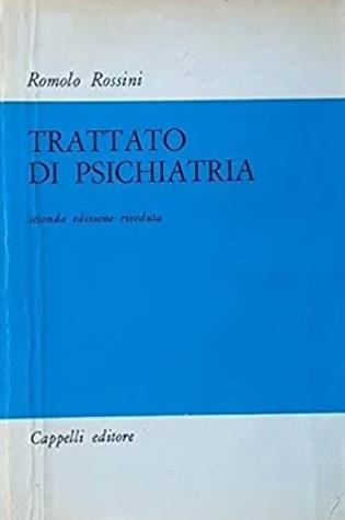 Trattato Di Psichiatria - Romolo Rossini - copertina