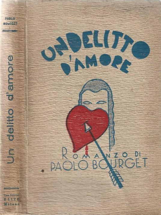 Un delitto d'amore - Paul Bourget - copertina