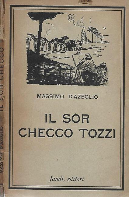 Il sor Checco Tozzi - Massimo d' Azeglio - copertina