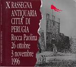 X rassegna antiquaria città di Perugia