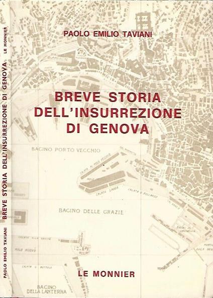 Breve storia dell'insurrezione di Genova - Paolo E. Taviani - copertina