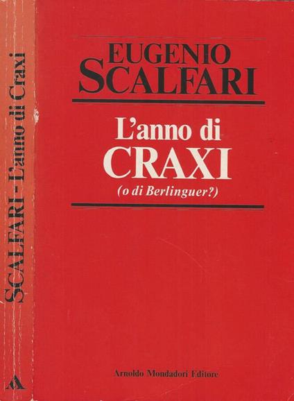 L' Anno di Craxi - Eugenio Scalfari - copertina