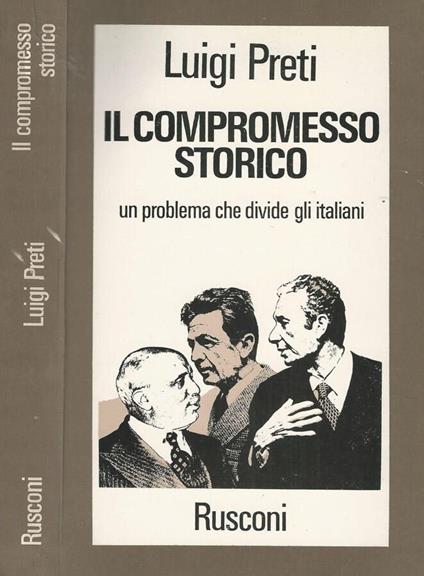 Il Compromesso Storico - Luigi Preti - copertina