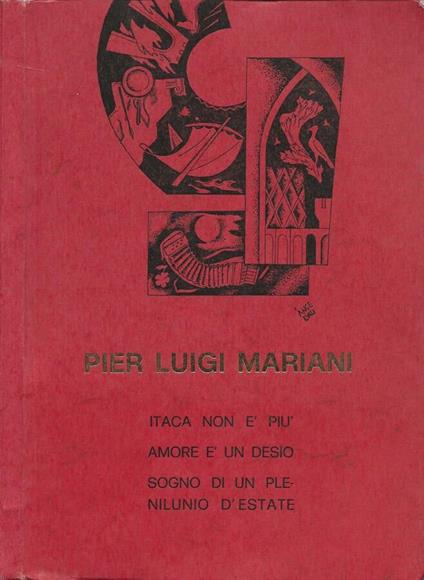 Itaca non è più - Amore è un desìo - Sogno di un plenilunio d'estate - Pier Luigi Milani - copertina