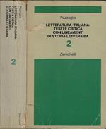 Letteratura italiana: testi e critica con lineamenti di storia letteraria Vol. 2
